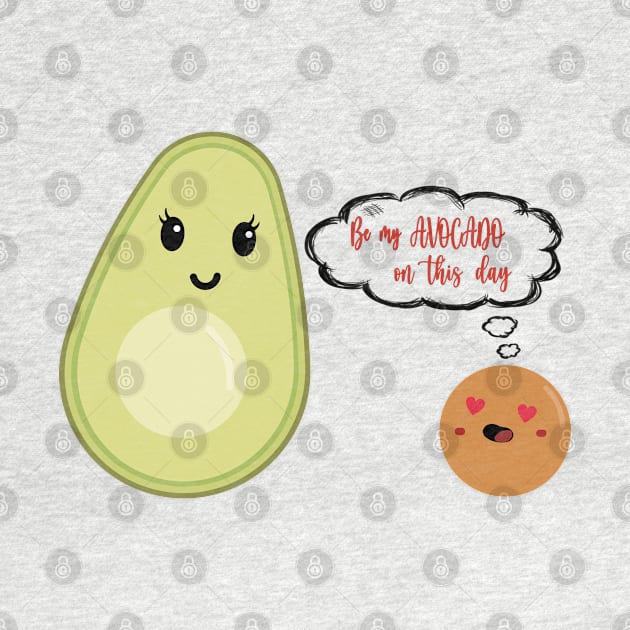 Be my Avocado on Valentine's Day by Make It Simple